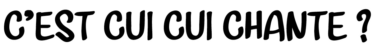 image CESTCUICUICHANTE.jpg (42.6kB)
